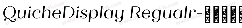 QuicheDisplay Regualr字体转换